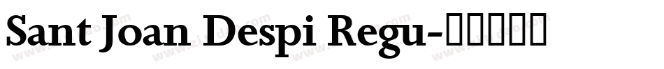 Sant Joan Despi Regu字体转换